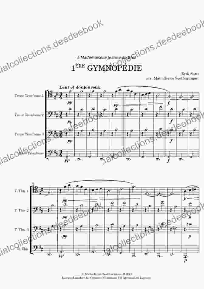 Gymnopédie No. 1 By Erik Satie For Trombone Euphonium Quartet 10 (Easy) Romantic Pieces For Trombone/Euphonium Quartet (TROMBONE 2): For Beginners (10 Romantic Pieces For Trombone/Euphonium Quartet 3)