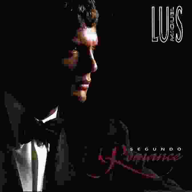 Luis Miguel Romance Segundo Album Cover Luis Miguel Selections From Romance Segundo Romance And Romances (PIANO VOIX GU)