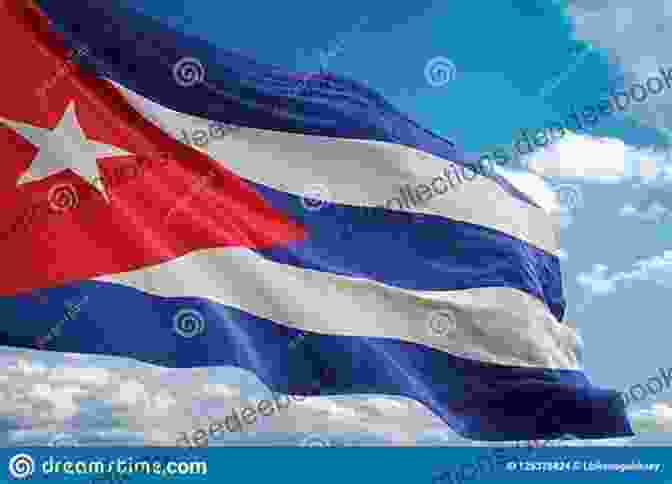 The Cuban Flag Waving Against A Blue Sky The Other Side Of Paradise: Life In The New Cuba