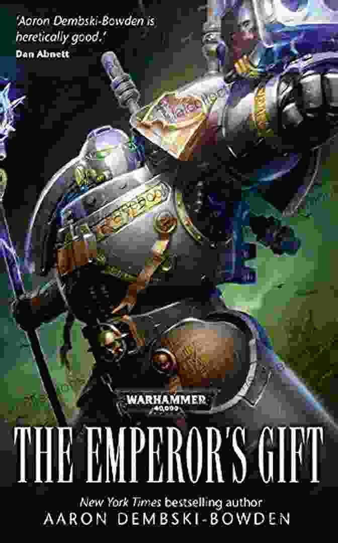The Emperor's Gift Book Cover By Aaron Dembski Bowden The Emperor S Gift (Warhammer 40 000) Aaron Dembski Bowden