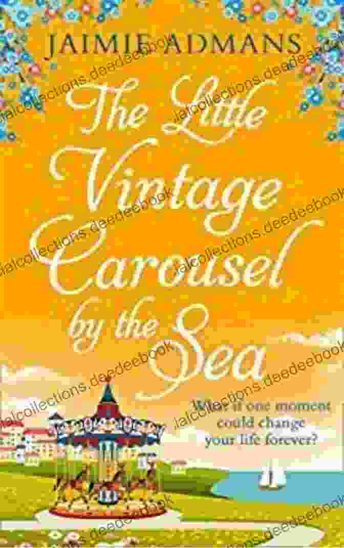 The Little Vintage Carousel By The Sea Is A Charming And Nostalgic Attraction Located On The Picturesque Coast Of Maine. The Little Vintage Carousel By The Sea: A Perfectly Uplifting Holiday Romance
