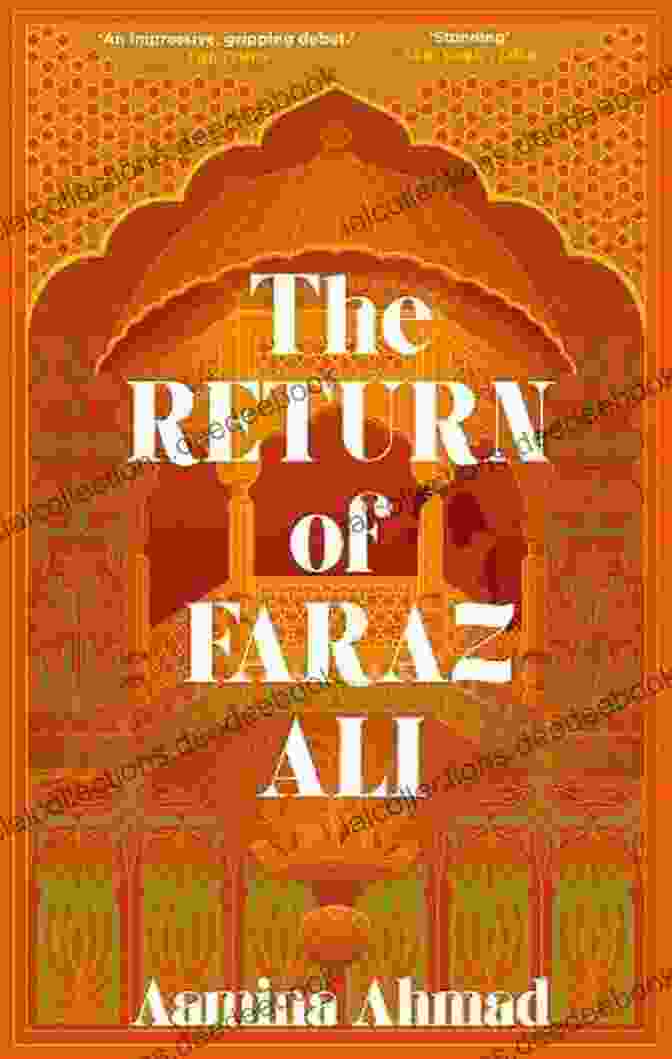 The Return Of Faraz Ali Novel The Return Of Faraz Ali: A Novel