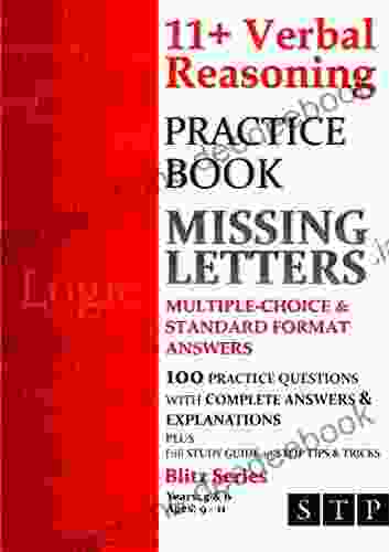 11+ Verbal Reasoning Practice Book: Missing Letters: Multiple Choice Standard Format Answers (Ages 9 11: Years 5 6) (Blitz 1)