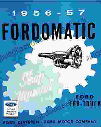 1956 57 FordoMatic Car Truck Shop Manual