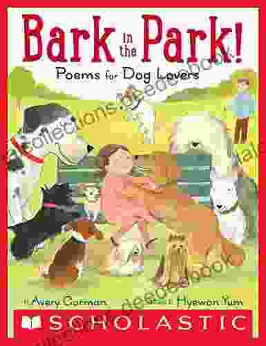 Bark In The Park : Poems For Dog Lovers