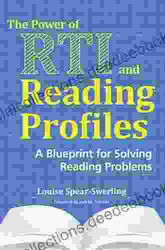 The Power Of RTI And Reading Profiles: A Blueprint For Solving Reading Problems