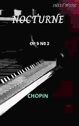 Chopin Nocturne Op 9 No 2 Sheet Music In B Flat Minor