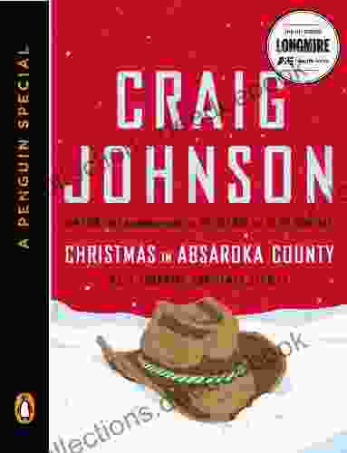 Christmas In Absaroka County: Walt Longmire Christmas Stories (A Penguin Special) (Walt Longmire Mysteries)