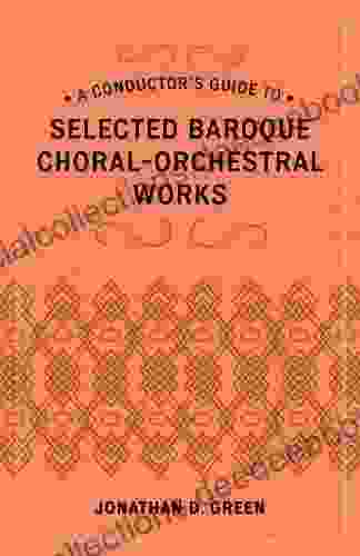 A Conductor S Guide To Selected Baroque Choral Orchestral Works