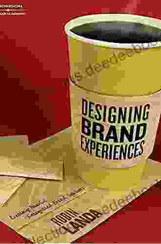 Designing Brand Experience: Creating Powerful Integrated Brand Solutions (Graphic Design/Interactive Media)