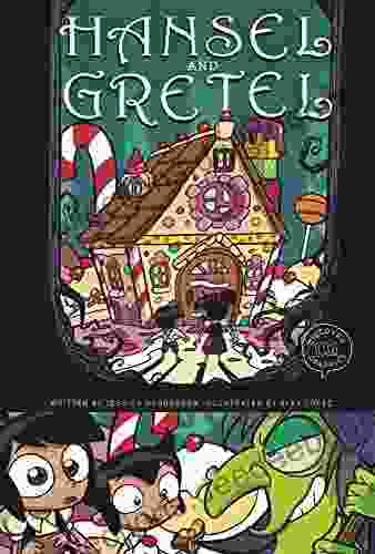 Hansel And Gretel: A Discover Graphics Fairy Tale (Fairy Tales)