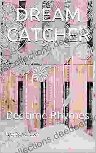 DREAM CATCHER: Bedtime Rhymes (Bedtime Rhymes Collection)