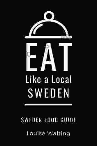 EAT LIKE A LOCAL SWEDEN: Sweden Food Guide