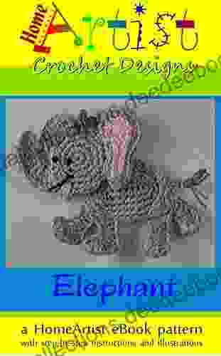 ELEPHANT Crochet Pattern Ebook By HomeArtist Designs