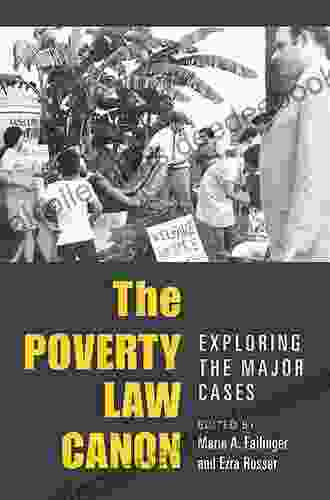 The Poverty Law Canon: Exploring The Major Cases (Class : Culture)