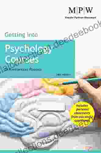 Getting Into Psychology Courses (Getting Into Guides)