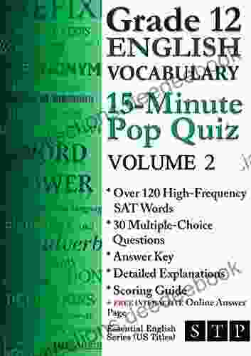 Grade 12 English Vocabulary 15 Minute Pop Quiz Volume 2 (Essential English Series: US Titles)