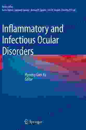 Inflammatory And Infectious Ocular Disorders (Retina Atlas 5)