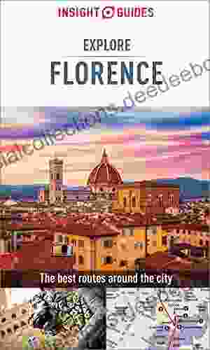 Insight Guides Explore Florence (Travel Guide EBook) (Insight Explore Guides)