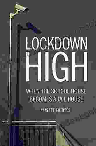 Lockdown High: When The Schoolhouse Becomes A Jailhouse