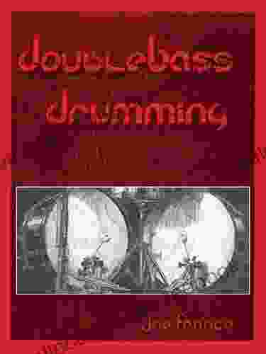 Double Bass Drumming: For Drum Set