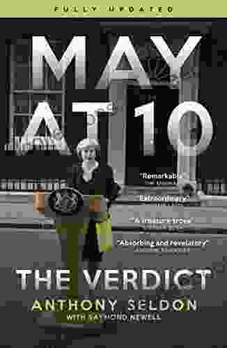 May At 10: The Verdict Anthony Seldon
