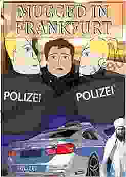 Mugged In Frankfurt: By Fake Police