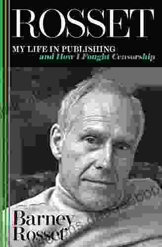 Rosset: My Life In Publishing And How I Fought Censorship