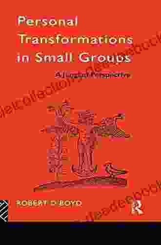 Personal Transformations In Small Groups: A Jungian Perspective (The International Library Of Group Psychotherapy And Group Process)