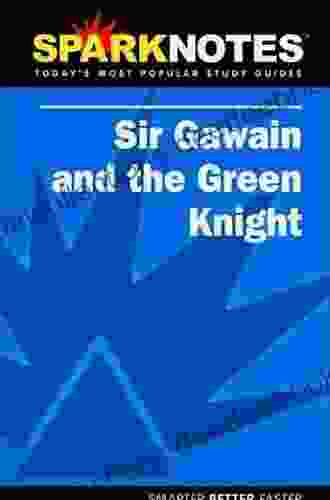 Sir Gawain And The Green Knight (SparkNotes Literature Guide) (SparkNotes Literature Guide Series)