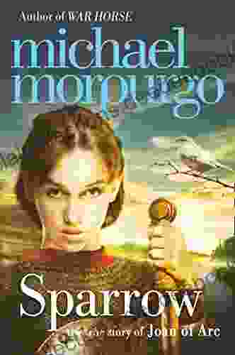 Sparrow: The Story Of Joan Of Arc