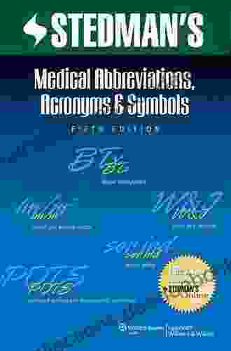 Stedman S Medical Abbreviations Acronyms Symbols (Stedman S Abbreviations Acronyms Symbols)