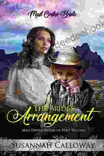 The Bride S Arrangement (Mail Order Brides Of Fort Riggins)
