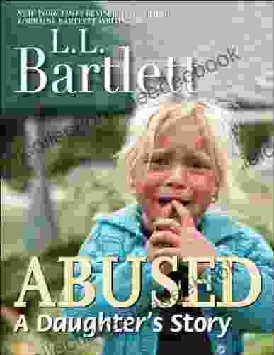 Abused A Daughter S Story