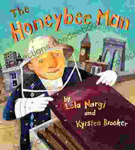The Honeybee Man Lela Nargi
