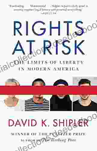 Rights At Risk: The Limits Of Liberty In Modern America