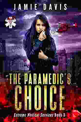 The Paramedic S Choice (Extreme Medical Services 3)