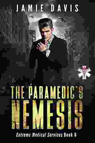 The Paramedic S Nemesis (Extreme Medical Services 6)