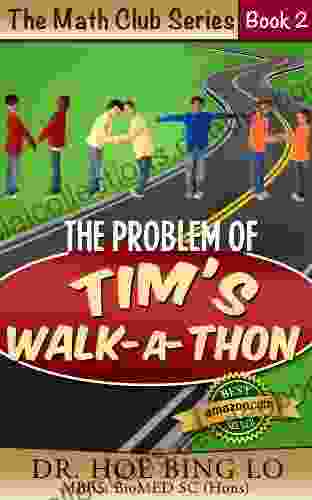 The Problem Of Tim S Walk A Thon (Math Club 2)