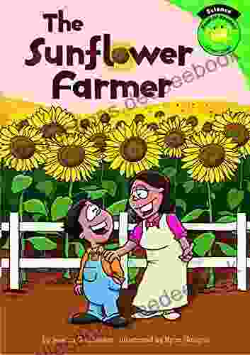 The Sunflower Farmer (Read It Readers: Science)