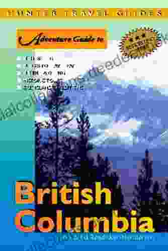 British Columbia Adventure Guide (Adventure Guides)