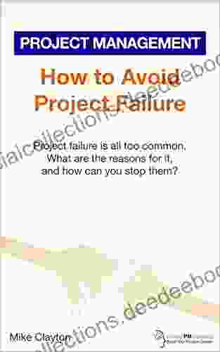 How To Avoid Project Failure: Project Failure Is All Too Common What Are The Reasons For It And How Can You Stop Them? (OnlinePMCourses: Project Management 3)