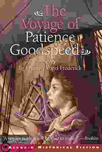 The Voyage Of Patience Goodspeed