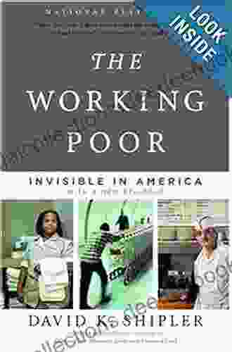 The Working Poor: Invisible In America