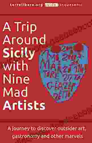 A Trip Around Sicily With Nine Mad Artists (Cinquesensi)