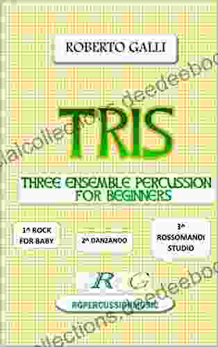 TRIS: THREE ENSEMBLE PERCUSSION FOR BEGINNERS 3/4/7