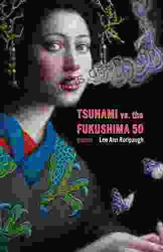 Tsunami Vs The Fukushima 50: Poems