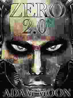 Zero 2 0 (Mech Chronicles 2) Adam Moon