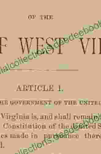 West Virginia Constitution And Bill OF Rights 2024 Edition
