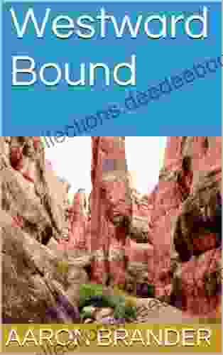 Westward Bound An Adventure Story With Amelia And Adriana